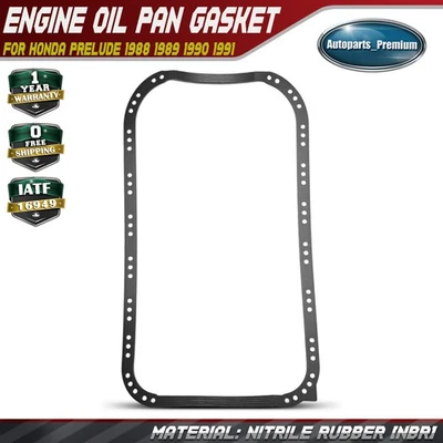 Engine Oil Pan Gasket for Honda Prelude 1988 1989 1990 1991 L4 2.0L 2.1L Nitrile - Image 1 of 4