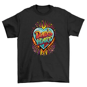 Dad's Heart T-shirt - Wear Your Heart On Your Sleeve! 100% cotton, Funny Tee, Un - Picture 1 of 46