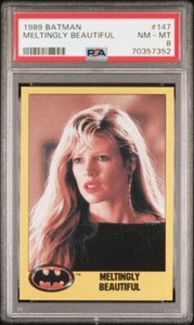 1989 TOPPS BATMAN MELTINGLY BEAUTIFUL KIM BASINGER #147 PSA 8, POP 1, 4 HIGHER