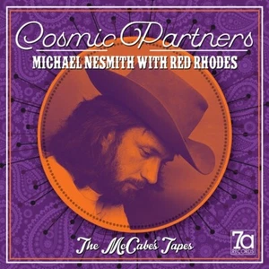MICHAEL & RED RHODES NESMITH - COSMIC PARTNERS-THE MCCABE'S TAPES CD NEU - Bild 1 von 1