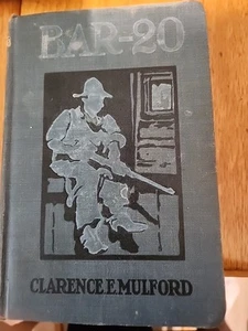 'Bar-20' By Clarence E. Mulford 1907 Hopalong Cassidy Western Action Adventure - Picture 1 of 15
