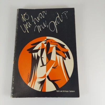 Do You Hear Me, God? Ruth & Arthayer Sanborn 1968 Judson Press PB Ex-Library  - Image 1 of 4