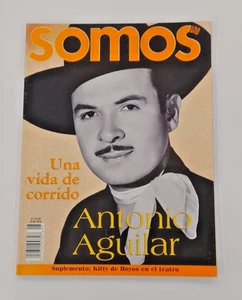 SOMOS UNO MEXICAN MAGAZINE, No.195 1 MAY 2000, ANTONIO AGUILAR ON COVER - Picture 1 of 8