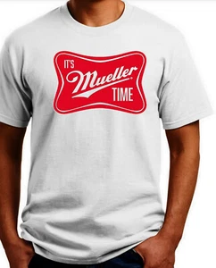Camiseta It's Mueller Time. Ceniza, Blanco, Arena S-3-XL 100% Algodón. Envío Gratis USA - Imagen 1 de 5
