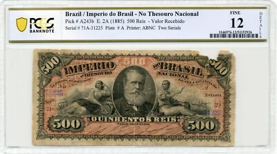 1885 Brazil 500 Reis, Imperio do Brasil - No Thesouro Nacional - PCGS F 12 - Image 1 of 2