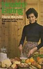 Healthy Eating By Macadie, Diana Paperback Book The Cheap Fast Free Post