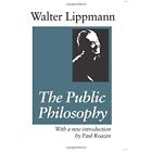 The Public Philosophy   Paperback New Lippmann Walte 1989 08 31