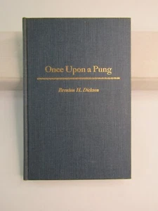 ONCE UPON A PUNG By Brenton H Dickson (SIGNED) 1963 History Of Weston MA  - Imagen 1 de 11