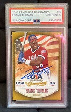 2013 Panini USA Baseball Champions Frank Thomas #15 PSA Authentic -POP 1, No Hgr