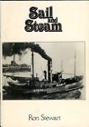 Sail and Steam, Ron Stewart, 1986, History of shipbuilding around Buckie Moray