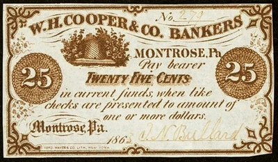 PA 25c MONTROSE Pennsylvania W H Cooper & Co Bankers 1863 I(saac) N. Bullard - Image 1 of 2