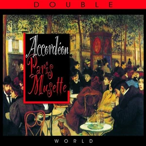 ACCORDEON - PARIS MUSETTE  /   [2-CD]    NEU+VERSCHWEISST - Picture 1 of 2