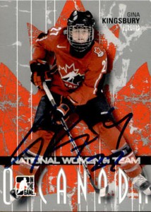 Gina Kingsbury SIGNED 07/08 ITG IN THE GAME O'CANADA WOMEN card #31 TEAM CANADA
