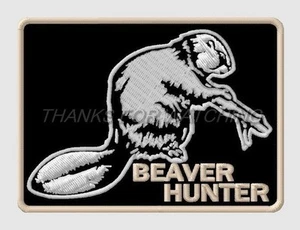 BEAVER HUNTER EMBROIDERED PATCH IRON/SEW ON 3-1/4" x 2-1/4" NORTH AMERICAN, DAM - Imagen 1 de 2