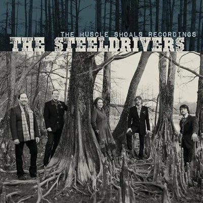 The SteelDrivers - The Muscle Shoals Recordings - The SteelDrivers CD FSVG The - Bild 1 von 2