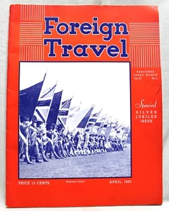 FOREIGN TRAVEL MAGAZINE APRIL 1935 BRITISH ROYAL SILVER JUBILEE ISSUE VINTAGE - Picture 1 of 8