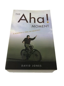 The Aha! Moment : A Scientist's Take on Creativity by David E. H. Jones - Picture 1 of 5