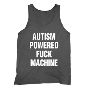 Autism Powered F ck Machine VEST funny tank-top - Picture 1 of 1