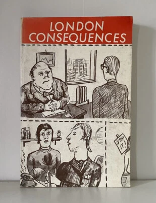 London Consequences, B. S. Johnson & Margaret Drabble. 1972 1st Edition. Scarce. - Image 1 of 4