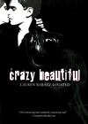 Crazy Beautiful - 9780547403106, Lauren Baratz-Logsted, paperback