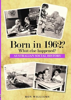 BORN IN 1962?......Australian Social History...Chrissi, Birthdays - image 1 of 4