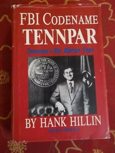 FBI Codename Tennpar by Tennessee's Ray Blanton 1ST/1ST Signed! Free Shipping! - Picture 1 of 9