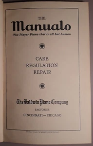 Baldwin Piano Manualo Player Piano Repair Regulation Manual 1916 Original B3-122 - Picture 1 of 10