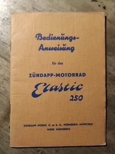 9.9 Zündapp Elastic 250 Betriebsanweisung 1954 Betriebsanleitung Manual original - Picture 1 of 23
