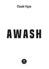 Awash By Claude Vigna Paperback Book