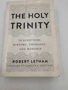 The Holy Trinity: In Scripture, History, Theology, and Worship - Bild 1 von 7
