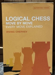 GUC! Logical Chess: Move By Move: Every Move - Paperback, by Irving Chernev - Bild 1 von 4