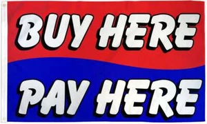 10 x "BUY HERE PAY HERE" flag 3x5 ft polyester banner sign - Picture 1 of 6