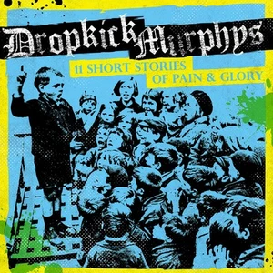 Dropkick Murphys 11 Short Stories of Pain & Glory Standard (Vinyl) (US IMPORT) - Picture 1 of 1