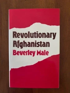 Beverley Male. Revolutionary Afghanistan; A Reappraisal. [1st edition-1982] - Picture 1 of 4