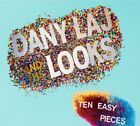 Dany And The Looks Laj   Ten Easy Pieces  Cd New