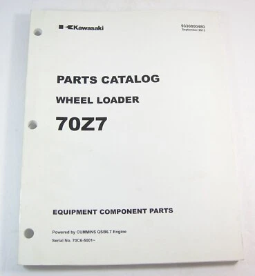 Kawasaki 70Z7 Wheel Loader Cummins QSB6.7 Parts Manual Book Catalog 70C6-5001 Up - Image 1 of 4