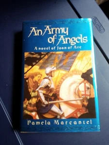 An Army of Angels:  by Pamela Marcantel (1997, HC 1st/1st ) SIGNED Joan of Arc - Bild 1 von 12