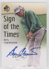 2014 SP Authentic Sign of the Times Ben Crenshaw #SOTT-CR Auto