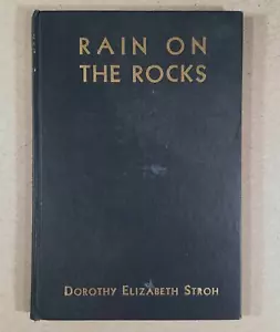 Poet DOROTHY ELIZABETH STROH Book RAIN ON THE ROCKS 36 pages Dorrance & Co Phila - Picture 1 of 9