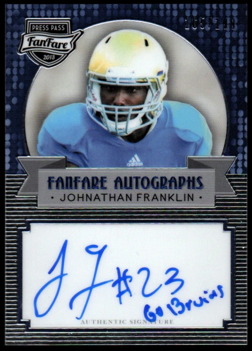 2013 Press Pass Fanfare Blue Johnathan Franklin UCLA 'Go Bruins' #d 165/199 AUTO - Image 1 of 1