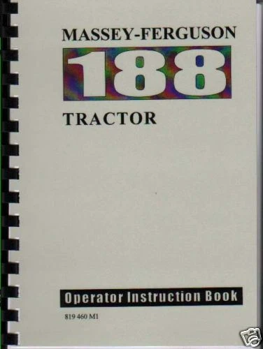 Massey Ferguson "188" Tractor Operator Manual Book