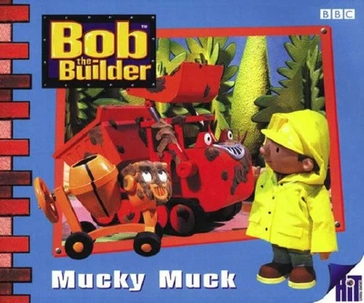 Bob The Builder: Mucky Muck (PB): 11 (Bob the B..., BBC - Image 1 of 2