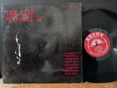 Jazz Message Of Donald Byrd Hank Mobley Horace Silver 1956 Savoy OG Mono 12064 - Image 1 of 3