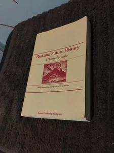 Past And Future History: A Planners Guide By Browning & Garriss - Picture 1 of 22