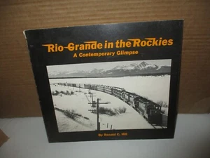 Rio Grande in the Rockies by Ronald C. Hill (1977, Paperback, Signed - Picture 1 of 8