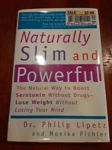 Naturally Slim and Powerful by Philip Lipetz , Hardcover - Bild 1 von 2
