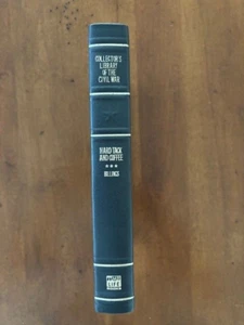 John D. Billings. Hardtack and Coffee Or the Unwritten Story of Army Life - Imagen 1 de 4