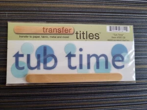 MY MINDS EYE Tub Time Rub On Transfer Titles Dog Puppy Cat Kitty Kids Baby - Picture 1 of 1