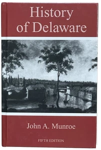 History of Delaware by John A. Munroe 5th edition Hardcover Like New - Foto 1 di 6