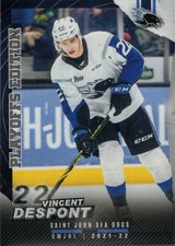 2021-22 Saint John Sea Dogs Playoff Edition - VINCENT DESPONT [EHC Visp] SL